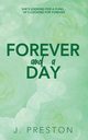 Forever and a Day, Preston J.