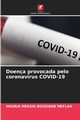 Doena provocada pelo coronavrus COVID-19, MESSID BOUZIANE MEFLAH HOURIA