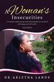 A Woman Insecurities, Lands Dr. Arletha G.