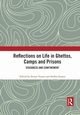 Reflections on Life in Ghettos, Camps and Prisons, 