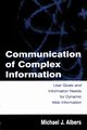 Communication of Complex Information, Albers Michael J.