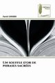 Un souffle d'or de phrases sacres, Gherbi Farid