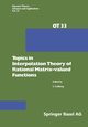 Topics in Interpolation Theory of Rational Matrix-Valued Functions, Gohberg I.