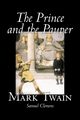 The Prince and the Pauper by Mark Twain, Fiction, Classics, Fantasy & Magic, Twain Mark