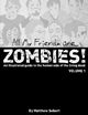 All My Friends are Zombies!, Sebert By: Matthew