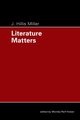 Literature Matters, Miller J. Hillis