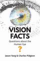 Vision Facts, Yang Jason