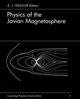 Physics of the Jovian Magnetosphere, 