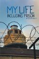 My Life Including Prison, Pruett Jephson Eileen