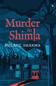 Murder in Shimla, Sharma Bulbul