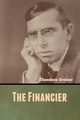 The Financier, Dreiser Theodore