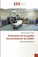 Evaluation de la qualit des prestations du SAMU, Amoukou Issaka Abdel Nacer