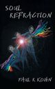 Soul Refraction, Kohn Paul R