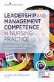Leadership and Management Competence in Nursing Practice, 