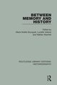 Between Memory and History, 