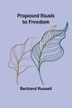 Proposed Roads to Freedom, Russell Bertrand