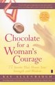 Chocolate for a Woman's Courage, 