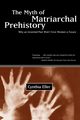 The Myth of Matriarchal Prehistory, Eller Cynthia