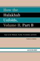 How the Halakhah Unfolds, Neusner Jacob