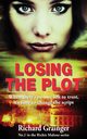 Losing The Plot, Grainger Richard