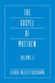 The Gospel of Matthew, Volume 2, Buchanan George Wesley