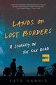 Lands of Lost Borders, Harris Kate
