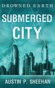 Submerged City, Sheehan Austin P.