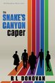 The Snake's Canyon Caper, Donovan Rl