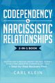 Codependency and  Narcissistic Relationships, Klein Carl