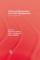 Arid Land Resources and Their Management, Dutton Roderic W.