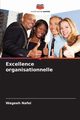 Excellence organisationnelle, Nafei Wageeh