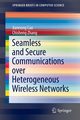 Seamless and Secure Communications over Heterogeneous Wireless Networks, Cao Jiannong