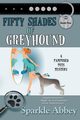 Fifty Shades of Greyhound, Abbey Sparkle