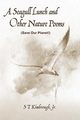 A Seagull Lunch and Other Nature Poems, Kimbrough S T Jr.
