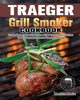 Traeger Grill Smoker Cookbook, Martin Maurice