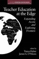 Teacher Education at the Edge, 