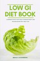 The Low GI Diet Book, Ackerberg Bruce