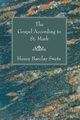 The Gospel According to St. Mark, Swete Henry Barclay