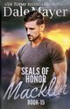 SEALs of Honor, Mayer Dale