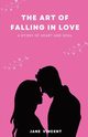 The Art of Falling In Love, Vincent Jane