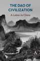 The Dao of Civilization, Mathews Freya