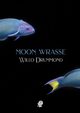 Moon Wrasse, Drummond Willo