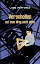 Verschollen auf dem Weg nach oben, Wittwer Urs