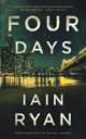 Four Days, Ryan Iain