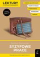 Syzyfowe prace, eromski Stefan, Zarzycka Irena