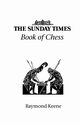 The Sunday Times Book of Chess, Keene Raymond