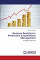 Business Analytics in Production & Operations Management, Soluade Oredola