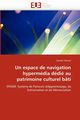 Un espace de navigation hypermdia ddi au patrimoine culturel bti, VARANO-S