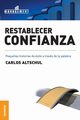 Restablecer Confianza, Altschul Carlos