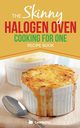Skinny Halogen Oven Cooking For One, CookNation